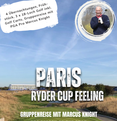 INFINITI GOLF Gruppenreise Paris - Ryder Cup Feeling